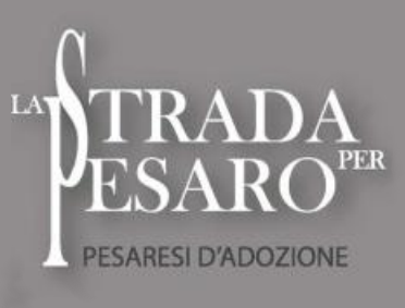 La strada per Pesaro Pesaresi d'adozione