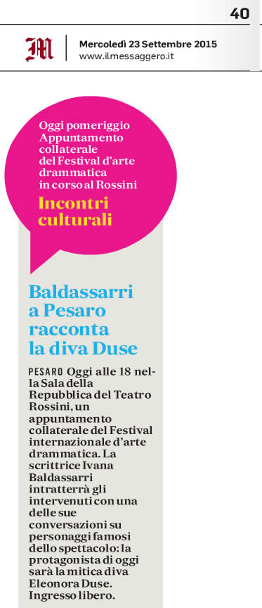 2015 09 23 Il Messaggero Baldassarri a Pesaro racconta la divina Duse
