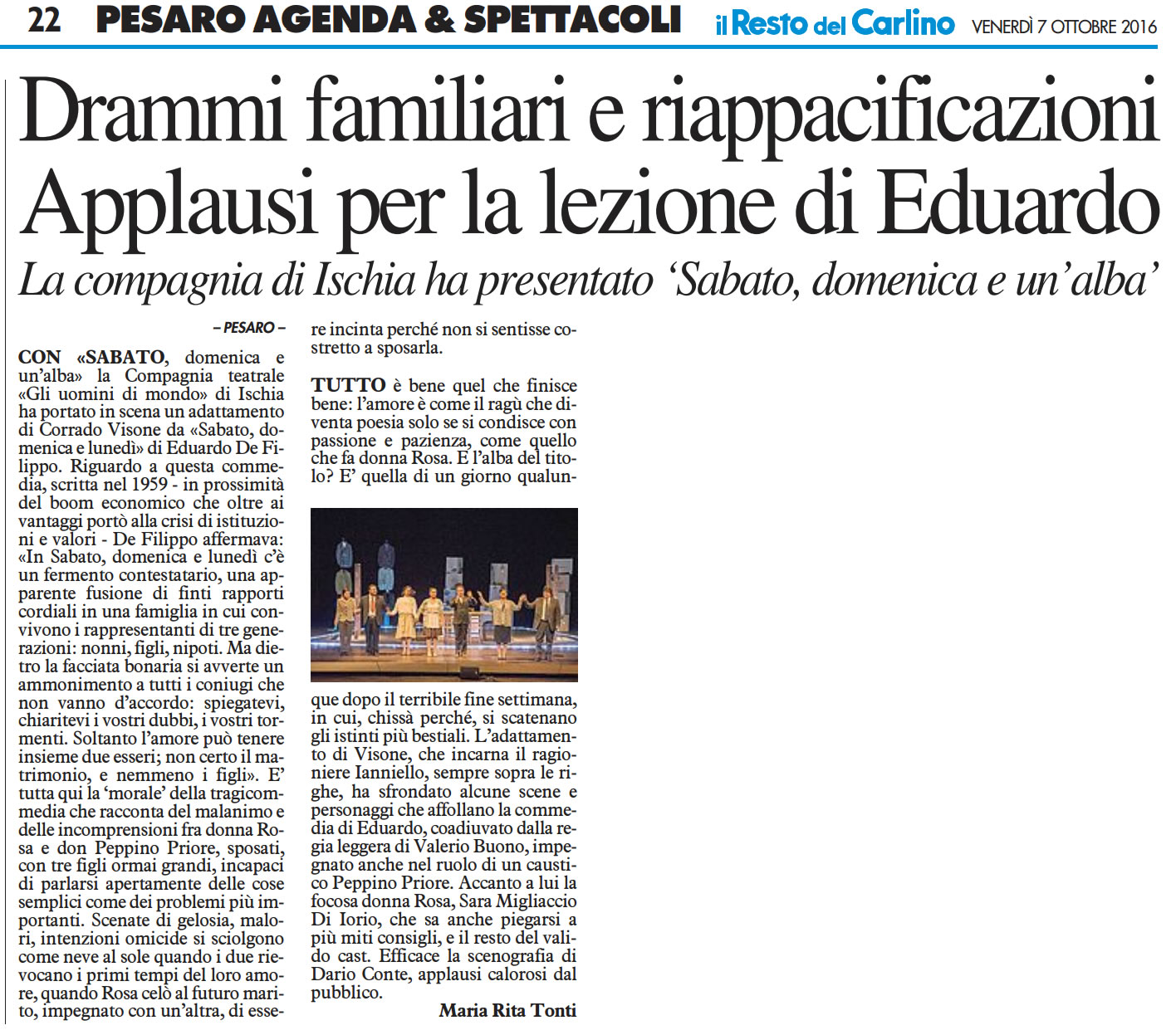 2016 10 07 Il Resto del Carlino Drammi familiari e riappacificazioni Applausi per la lezione di Eduardo