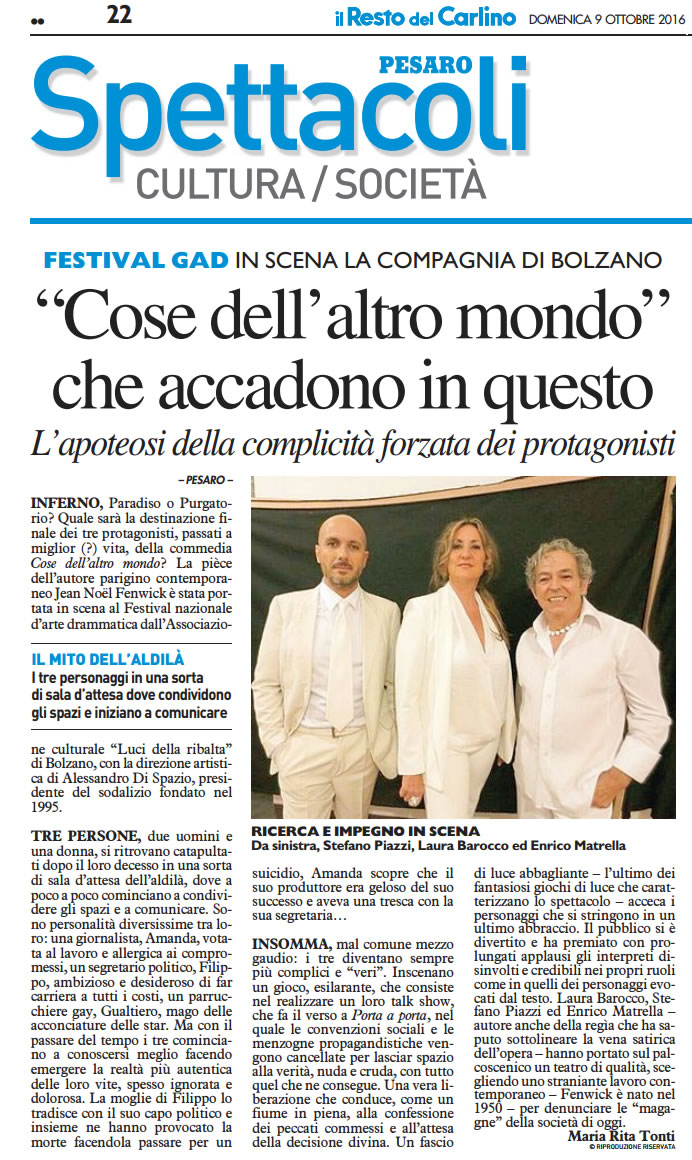 2016 10 09 Il Resto del Carlino Cose dellaltro mondo che accadono in questo